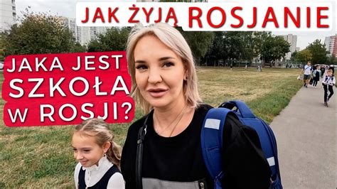 Szko A Podstawowa W Moskwie Pytam Rodzic W Jaka Ona Jest Youtube