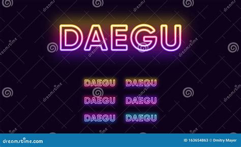 Neon Daegu Name, City in South Korea. Neon Text of Daegu City Stock ...