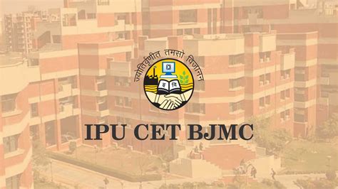 Ipu Cet Bjmc 2024 Dates Registration Eligibility Exam Pattern