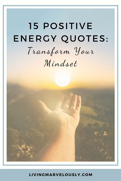 Positive Energy Quotes to Help You Transform Your Mindset