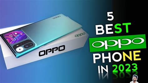 Oppo Killer Smartphone In 2023 Best Oppo Phone 2023 Oppo 5g Phones New Youtube