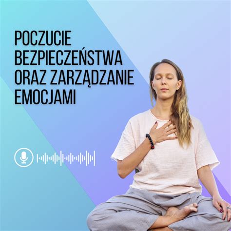 Poczucie Bezpiecze Stwa Oraz Zarz Dzanie Emocjami Minutowe Nagranie