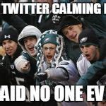 Eagles fans Meme Generator - Imgflip