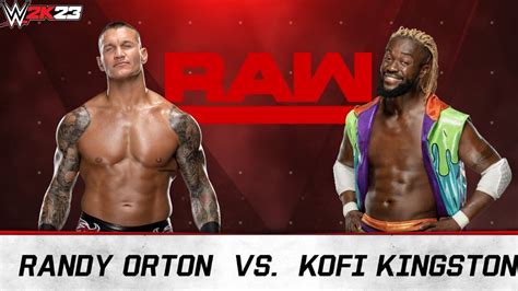 Full Match Randy Orton Vs Kofi Kingston Raw Wwe K Youtube