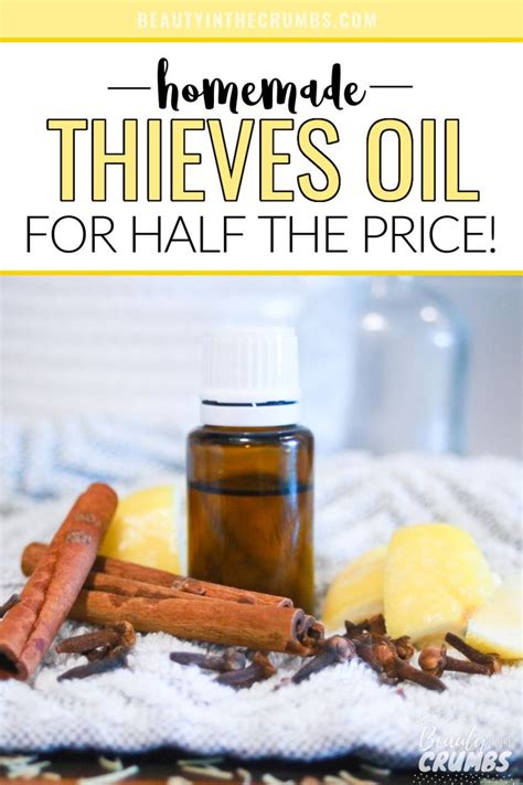 How To Make Your Own Thieves Oil For Under A Bottle Thieves Oil