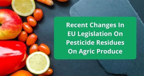 MRL Changes In EU Legislation On Pesticide Residues Cropnuts