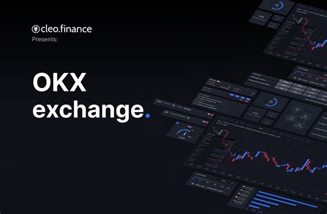 Live Trading On Okx Exchange Is Now Available In Cleo Cleo Finance