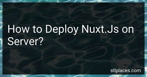 How To Deploy Nuxt Js On Server In 2024