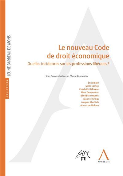 Le Nouveau Code De Droit Conomique Broch Cyprien Parmentier