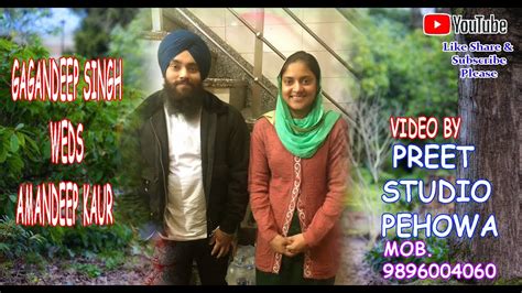 Wedding Live Gagandeep Singh Weds Amandeep Kaur Vedio By Preet Studio