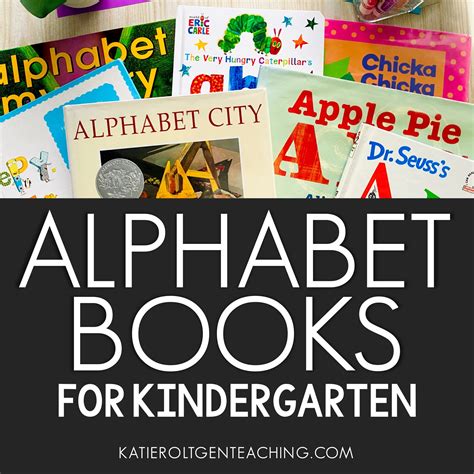 All Time Favorite Alphabet Books for Kindergarten - Katie Roltgen Teaching