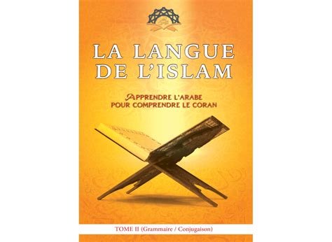 Tome 3 Manuel De Grammaire Et Conjugaison La Langue De Lislam