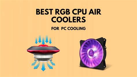 7 Best RGB CPU Air Coolers in 2024 [Tested by Experts]