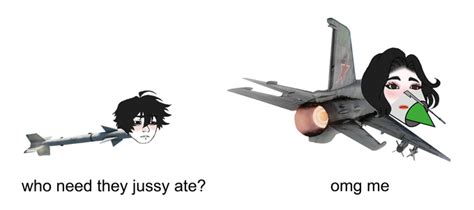 Who Need They Jussy Ate Who Need They Pussy Ate Know Your Meme