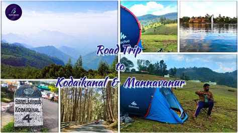 Kodaikanal Princess Of Hill Stations Mannavanur A Hidden Gem A