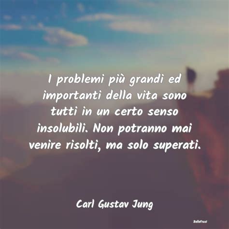 Frasi Di Carl Gustav Jung Luomo Ha Assolutamente Bisogno Di Ide