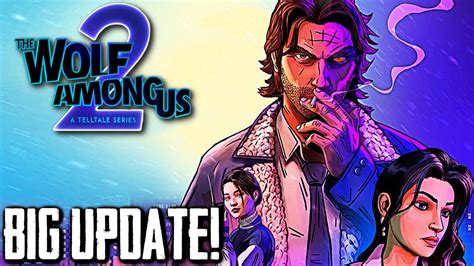 The Wolf Among Us Season Big Update Telltale Games Youtube