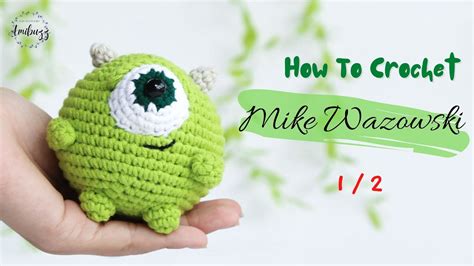 337 Mike Wazowski 1 2 How To Crochet Amigurumi Tutorial YouTube