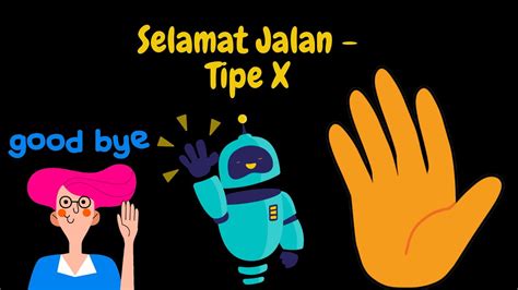 Selamat Jalan Tipe X YouTube