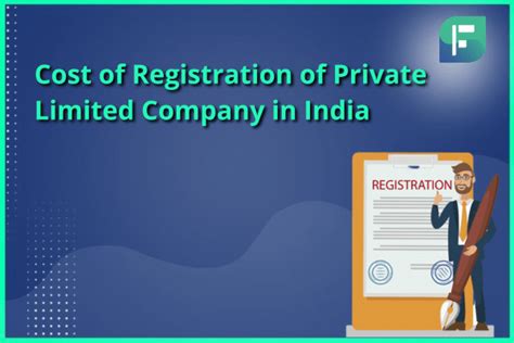 Cost Of Registration Of Private Limited Company In India