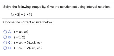 Solved Solve The Following Inequality Give The Solution Set