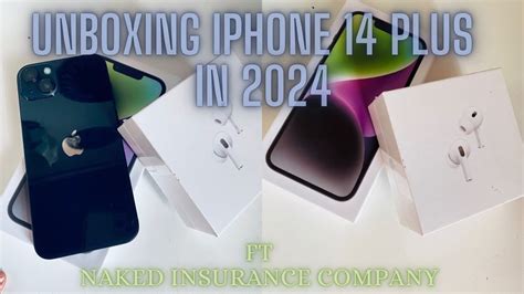 Unboxing Iphone Plus Naked Insurance Upgrading From Iphone