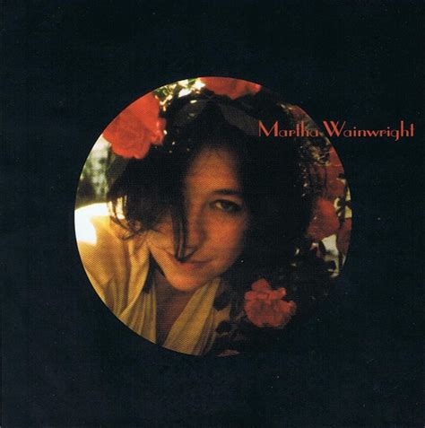 Martha Wainwright - Martha Wainwright | Releases | Discogs