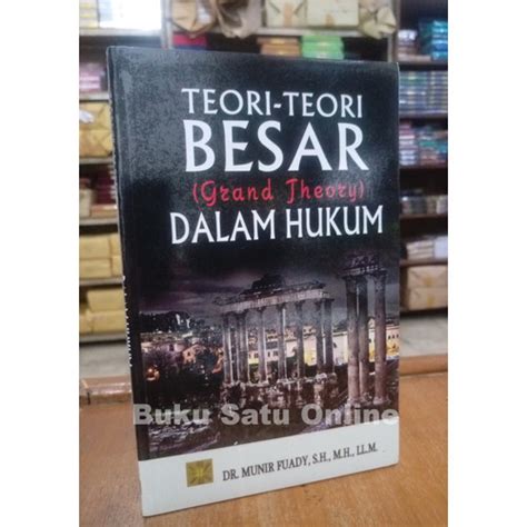 Jual Grand Theory Teori Teori Besar Dalam Hukum KCN Jakarta Pusat