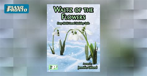 Waltz of the Flowers | Piano Pronto Publishing