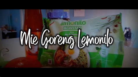 B ROLL Mie Goreng Lemonilo CINEMATIC VIDEO YouTube