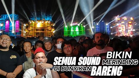 SEMUA SOUND DI BUNYIKAN BARENGBIKIN MERINDING BOSS SOUND HOREGG