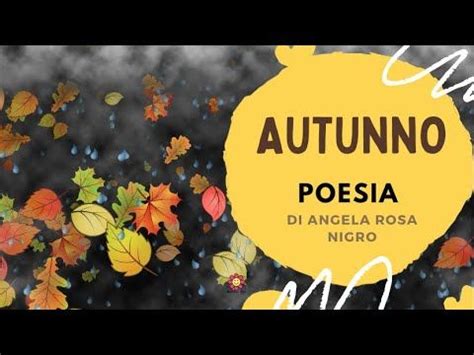 Autunno Poesia Di Angela Rosa Nigro The Creator