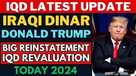 Iraqi Dinar Wow Donald Trump Surprise Announced Iqd Rv Today Iqd