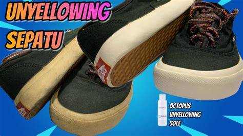 Cara Memutihkan Kembali Sol Sepatu Yang Menguning Unyellowing Sepatu