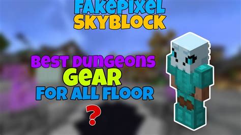 Best Gear For Dungeons Is Here Fakepixel Skyblock YouTube