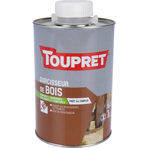 Durcisseur De Bois Toupret L De Durcisseur Bois Mon