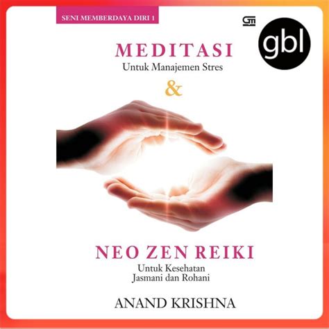 Buku Seni Memberdaya Diri Meditasi Untuk Manajemen Stres Anand Krishna