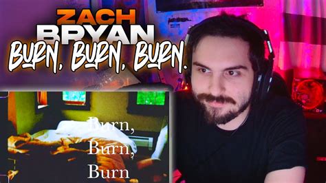 Zach Bryan Burn Burn Burn Gospel Musician Reaction Youtube