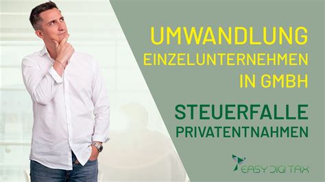 Wie Privatentnahmen Deine Umwandlung Ruinieren Einzelunternehmen In