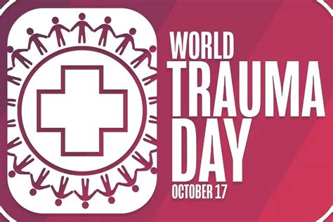 Hari Ini Tanggal 17 Oktober Diperingati Sebagai Hari Trauma Sedunia