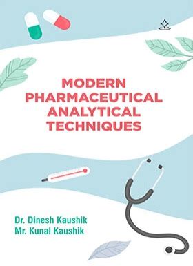 Modern Pharmaceutical Analytical Techniques A Textbook Shashwat