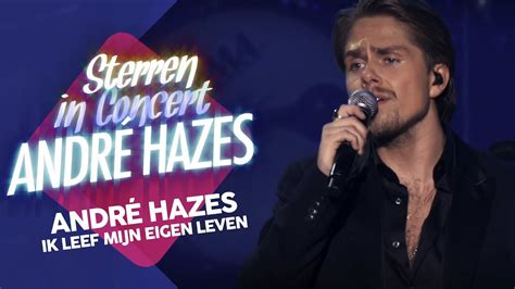 André Hazes Ik Leef Mijn Eigen Leven Sterren In Concert Youtube