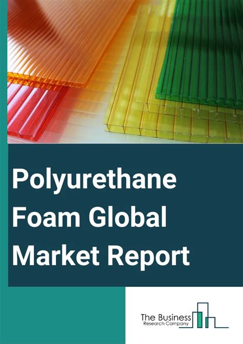 Polyurethane Foam Market Report 2024 Polyurethane Foam Market Growth