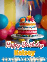 Happy Birthday Kelsey GIFs