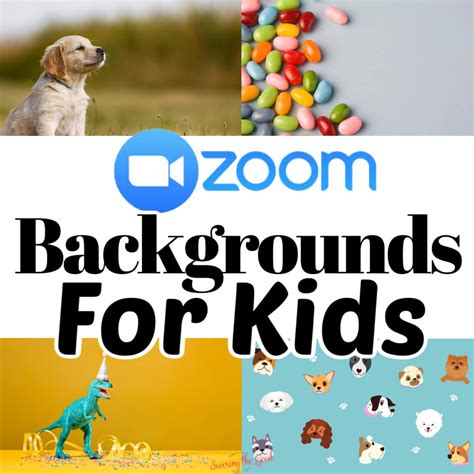 Huge List Of Zoom Backgrounds For Kids | Savoring The Good