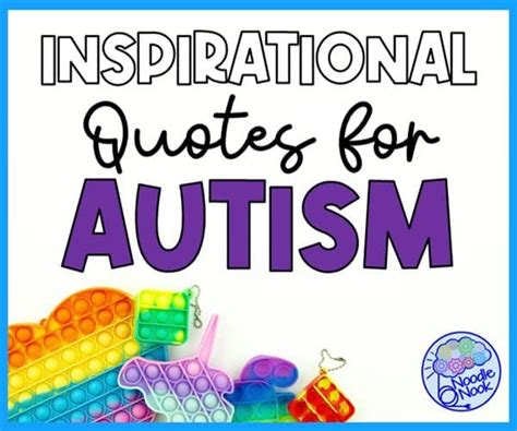 Inspirational Quotes for Autism (ASD Awareness Month)