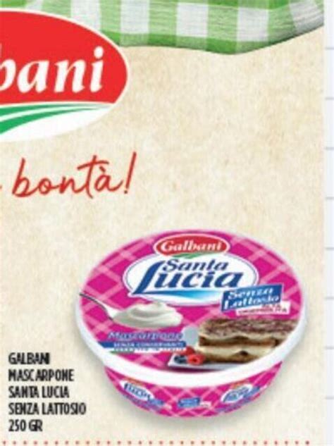 Galbani Mascarpone Santa Lucia Senza Lattosio 250 Gr Offerta Di Euroesse