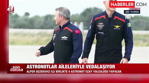 Türkiye nin ilk astronotu Alper Gezeravcı ailesiyle böyle vedalaştı