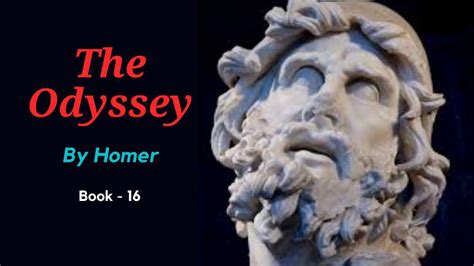 The Odyssey By Homer Audiobook Book 16 Youtube