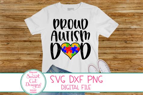 Proud Autism Dad Svg Autism Dad Autism Awareness Saying 228712